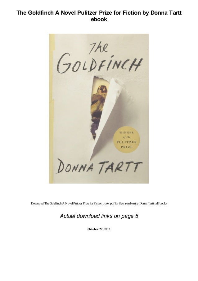 The Goldfinch A Novel Pulitzer Prize for Fiction by Donna Tartt pdf