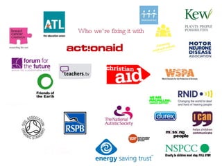 Who we’re fixing it with.