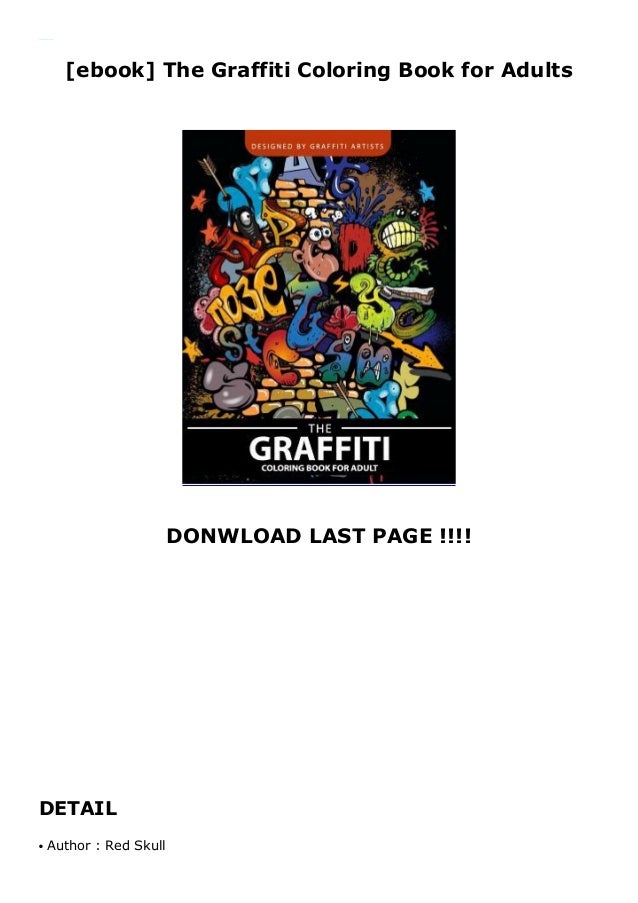 Download Ebook The Graffiti Coloring Book For Adults