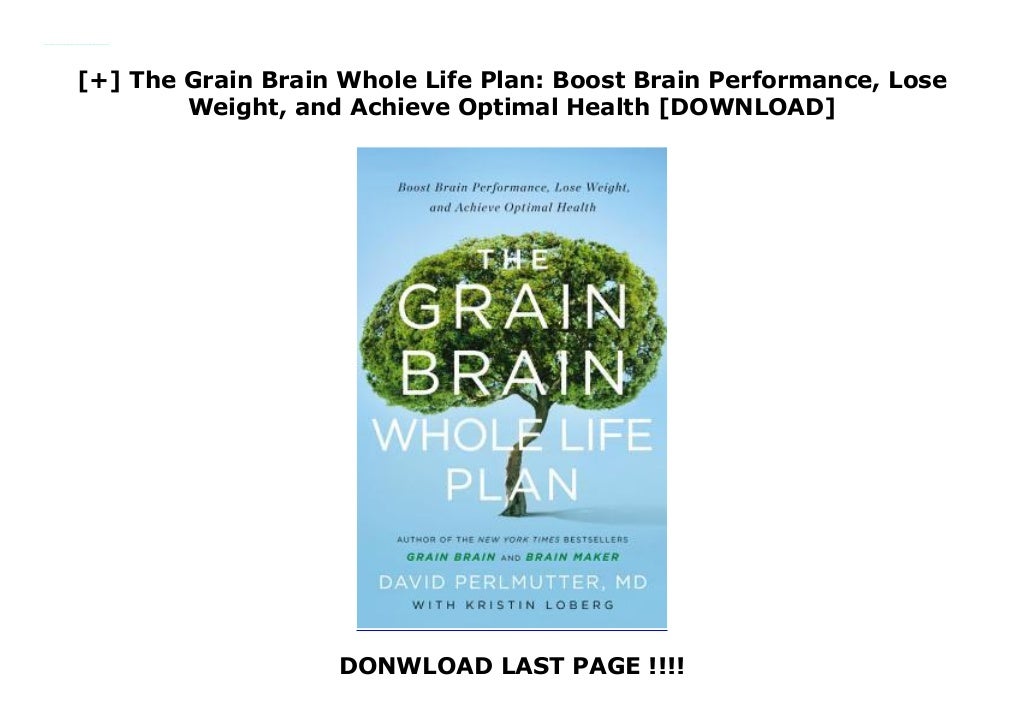 The Grain Brain Whole Life Plan Boost Brain Performance, Lose We…