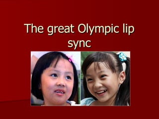 The great Olympic lip sync 