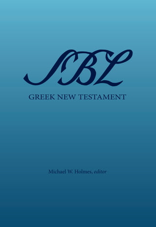The greek-new-testament-sbl-edition