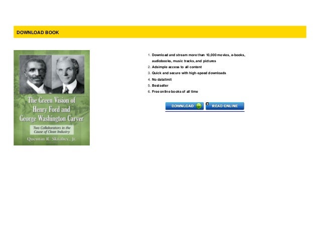 Paperback] The Green Vision Of Henry Ford And George Washington Carv…