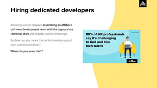 Building your dream tech team with dedicated developers | PPT
