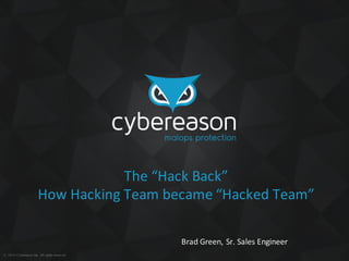 Networking 2016-05-24 - Topic 2 - The "Hack Back" - How Hacking Team ...