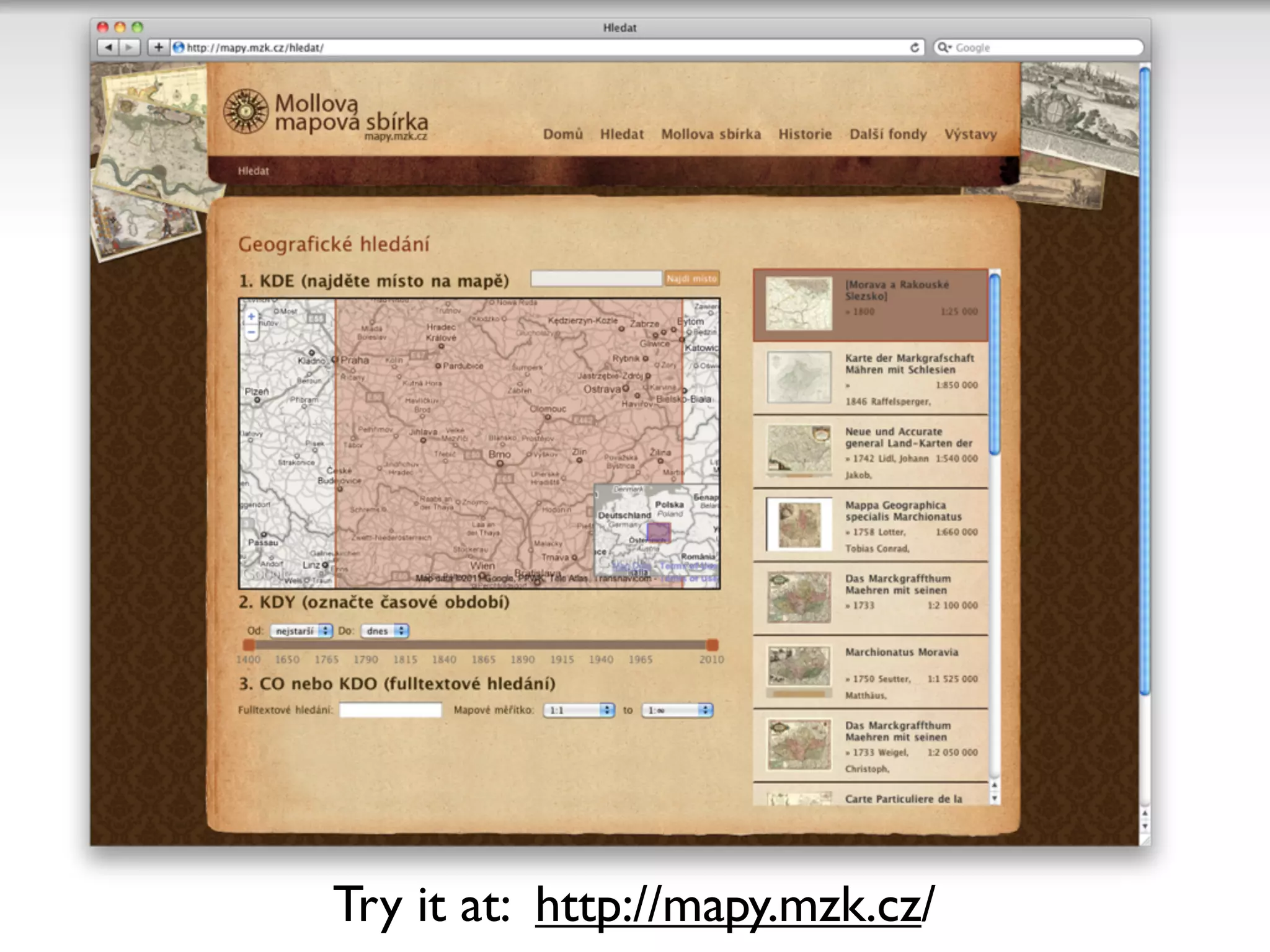 Try it at: http://mapy.mzk.cz/
 