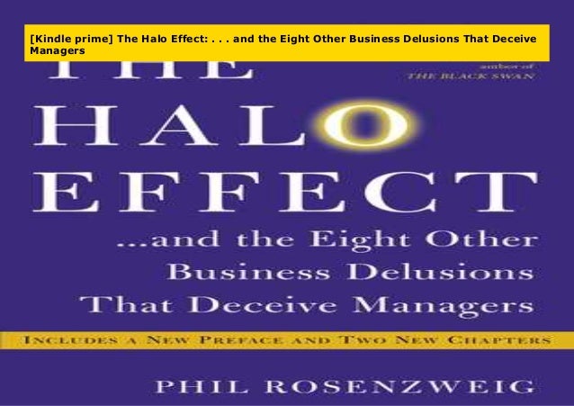 Kindle Prime The Halo Effect And The Eight Other Business De