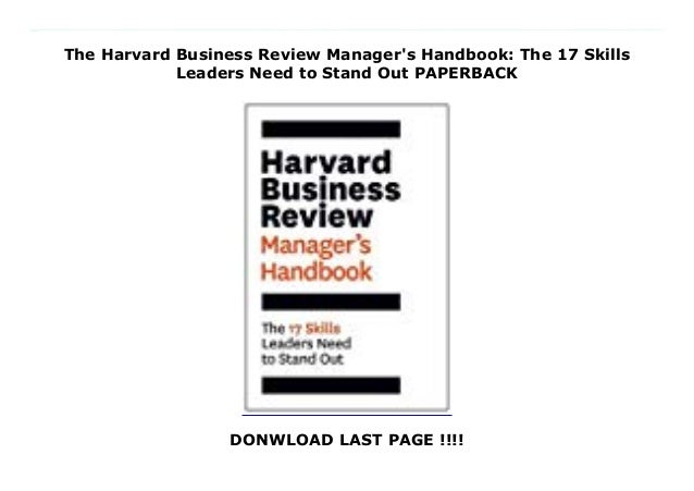 The Harvard Business Review Manager's Handbook: The 17 Skills Leaders ...