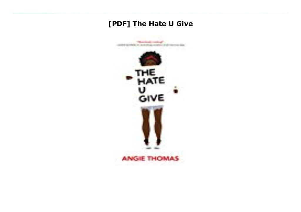 [PDF] The Hate U Give