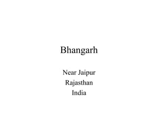 Bhangarh Near Jaipur Rajasthan India 
