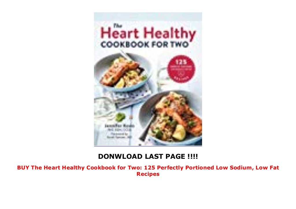 BUY The Heart Healthy Cookbook for Two 125 Perfectly Portioned Low