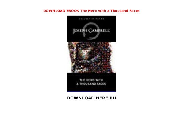 The hero with a thousand faces ( edition) | Open Library the hero with a thousand faces ebook free download