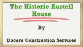 The Historic Austell House
