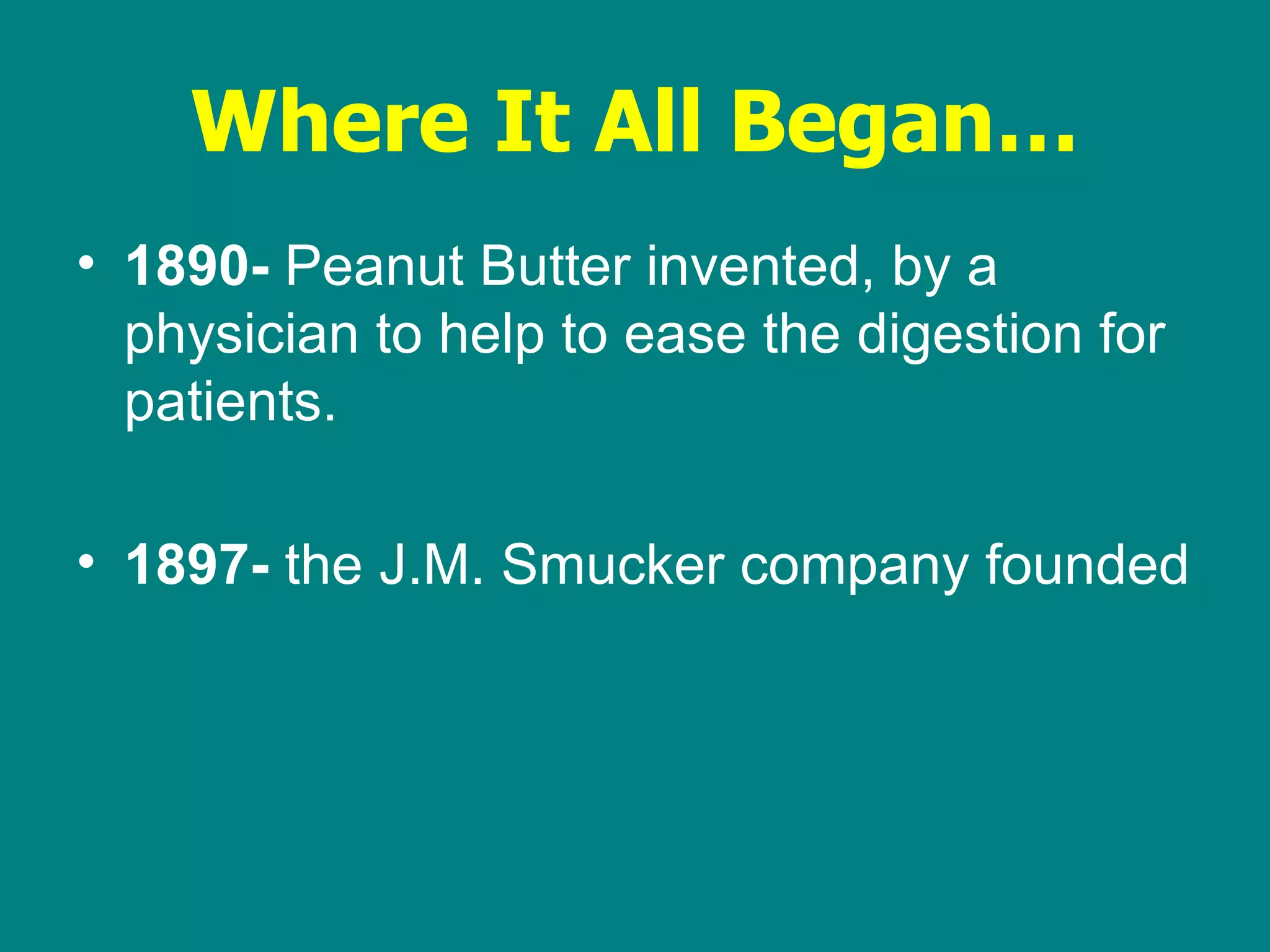 The history-of-peanut-butter-and-jelly | PPT
