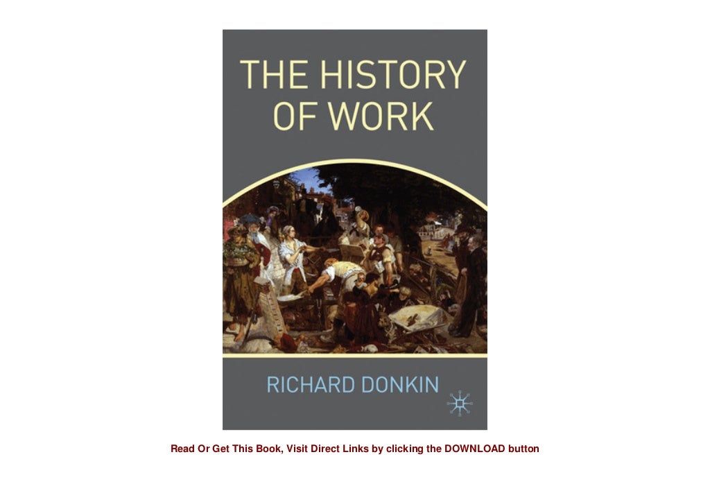 [POPULAR]The History of Work