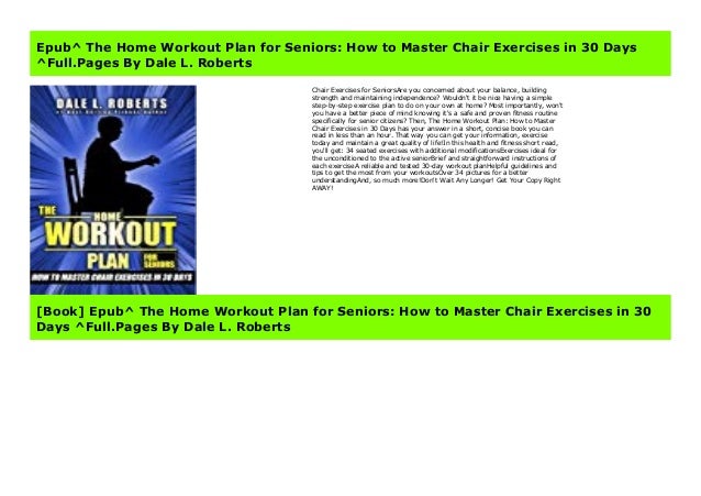 Read The Home Workout Plan For Seniors How To Master Chair