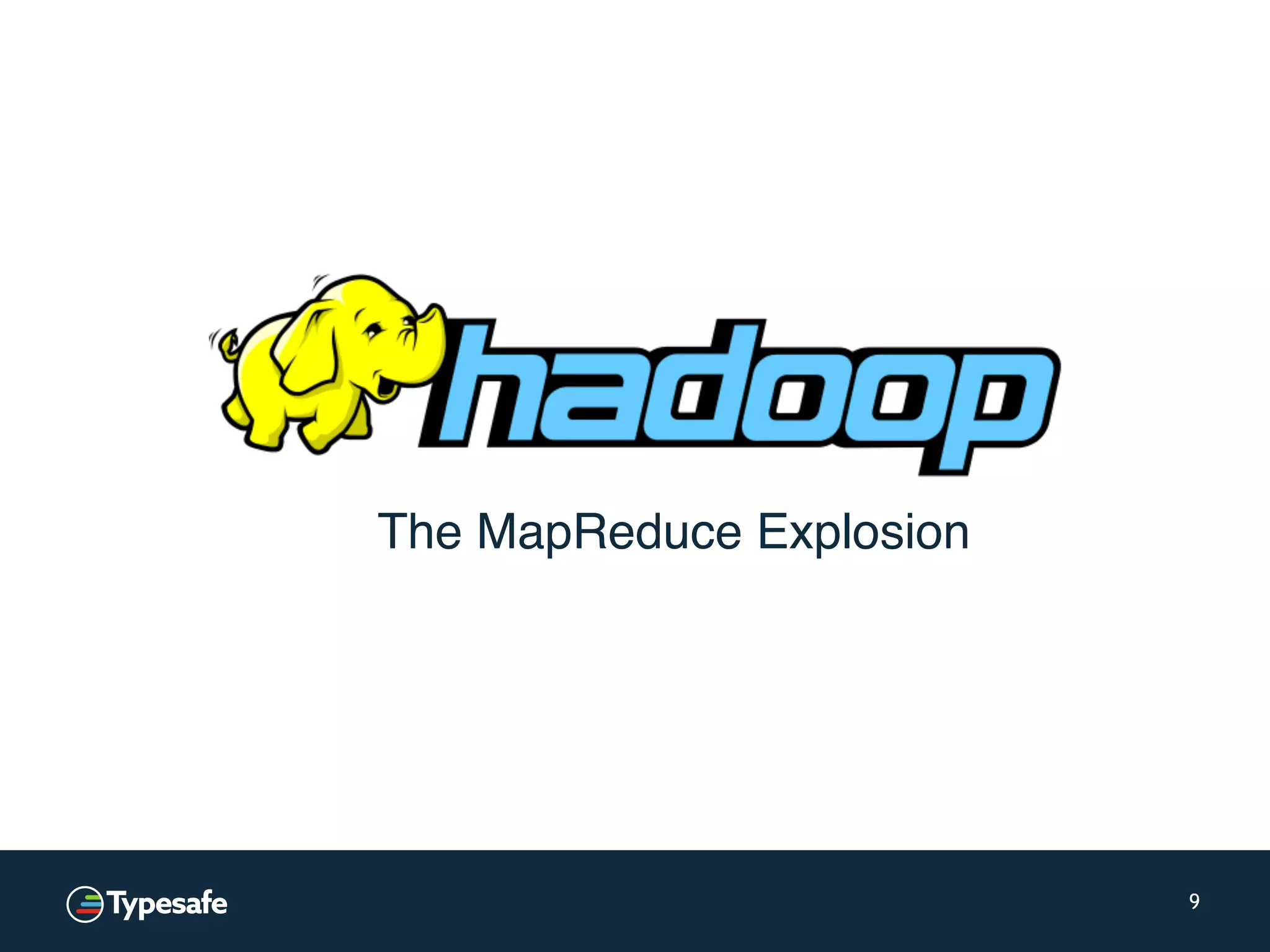 9 The MapReduce Explosion 