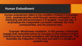 Human Embodiment Examples THE-HUMAN-PERSON-AS-AN-EMBODIED-SPIRIT-ANGELO.pptx