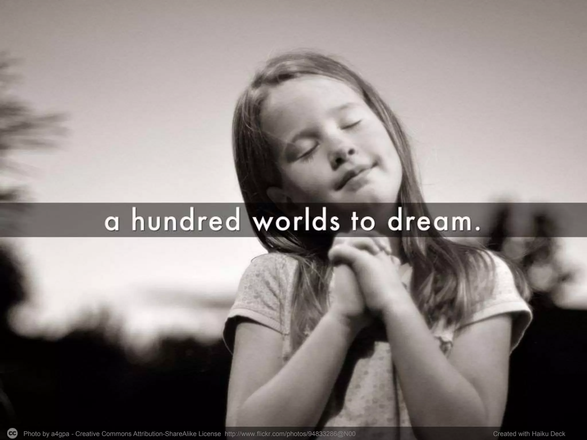 Photo by a4gpa - Creative Commons Attribution-ShareAlike License http://www.flickr.com/photos/94833286@N00 Created with Haiku Deck 
 