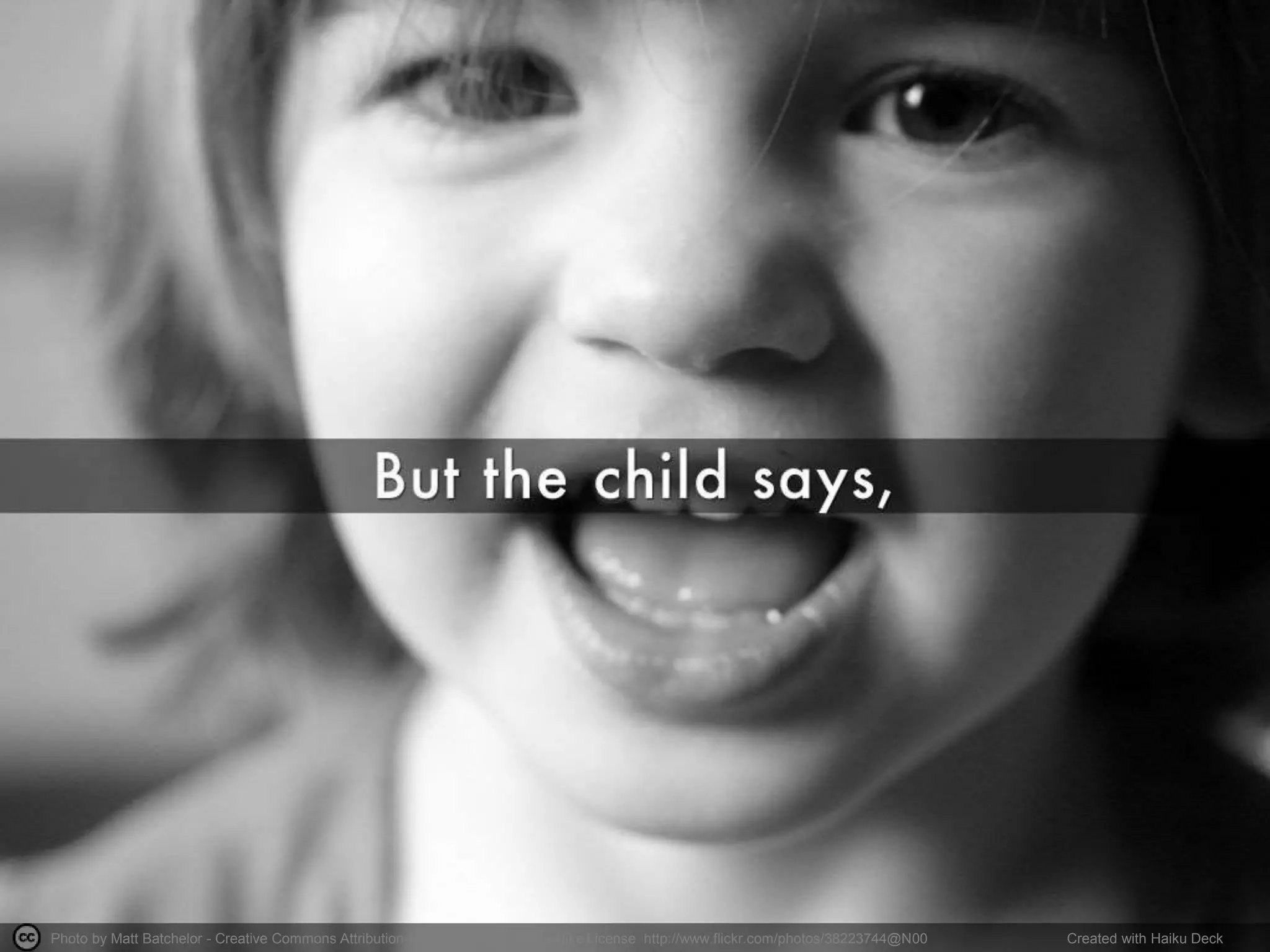 Photo by Matt Batchelor - Creative Commons Attribution-NonCommercial-ShareAlike License http://www.flickr.com/photos/38223744@N00 Created with Haiku Deck 
 