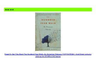 the hundred year walk an armenian odyssey the hundred year walk an armenian odyssey