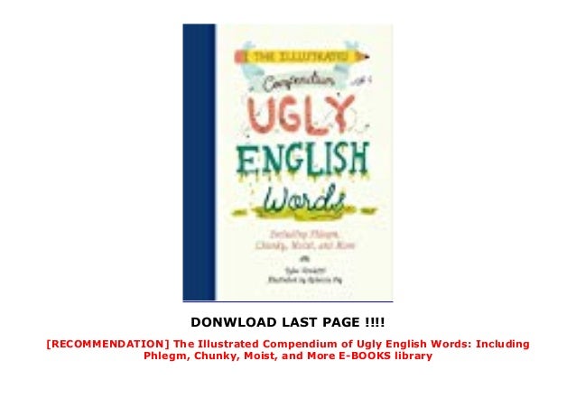 RECOMMENDATION The Illustrated Compendium Of Ugly English Words recommendation-the-illustrated-compendium-of-ugly-english-words