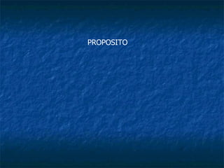PROPOSITO 