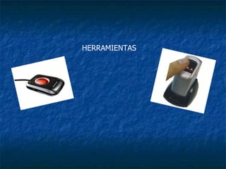 HERRAMIENTAS  
