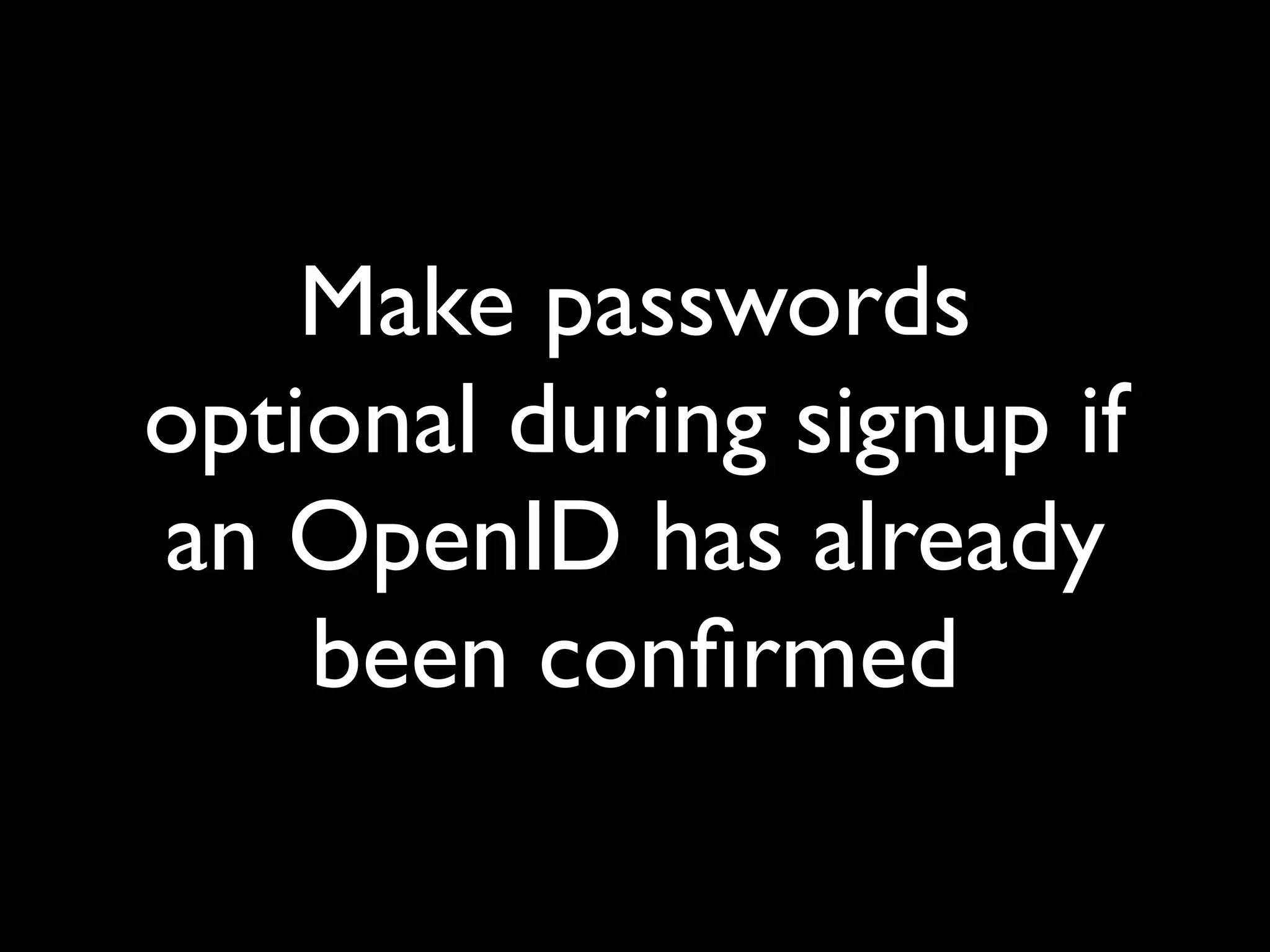 The Implications of OpenID