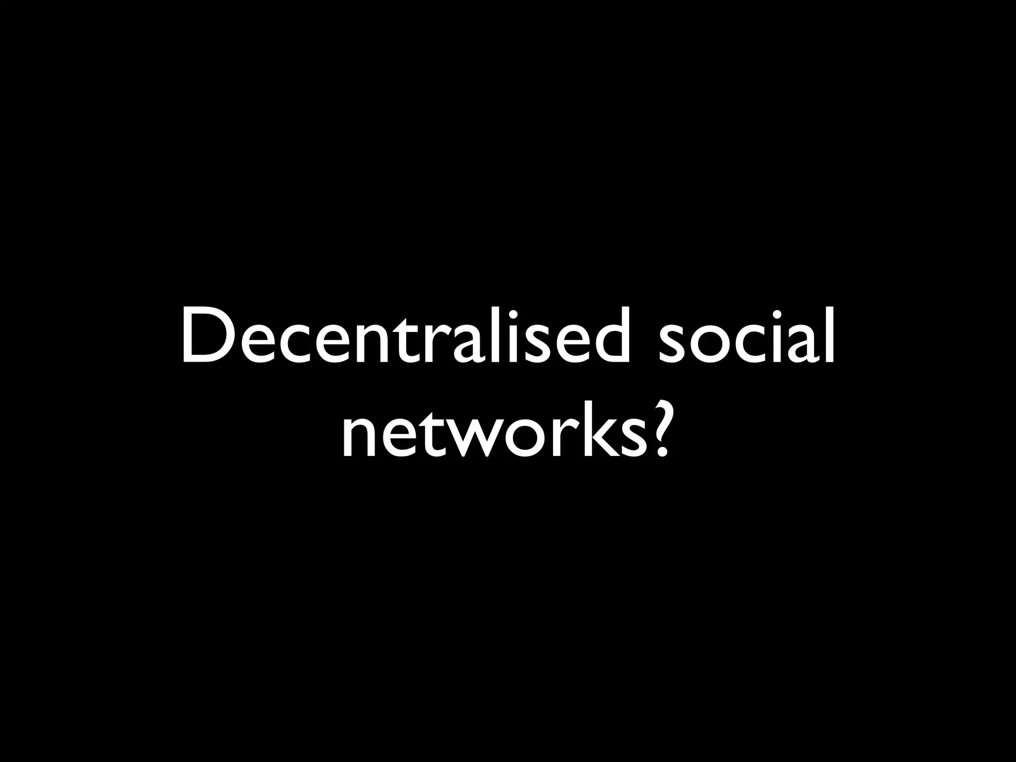 The Implications of OpenID