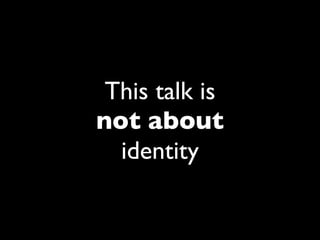 The Implications of OpenID