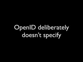The Implications of OpenID