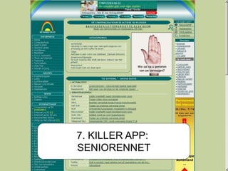 7. KILLER APP:
SENIORENNET
 