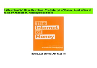 DOWNLOAD ON THE LAST PAGE !!!!
[#Download%] (Free Download) The Internet of Money: A collection of talks by Andreas M. Antonopoulos File The Internet of Money is a collection of inspiring and visionary talks by world-renowned bitcoin expert Andreas M. Antonopoulos, describing the future of money in an approachable, engaging and amusing way suitable for all audiences, whether technical or not. Andreas M. Antonopoulos has delivered more than 150 talks on the topic of bitcoin and blockchain to audiences all around the world. This collection represents some of the best talks, edited for clarity and readability. Each talk is a quick and easy read and stands independently of all the others. You can pick this book up for just 5 minutes and immerse yourself in one talk or skip from talk to talk and explore. Use the detailed table of contents or the comprehensive index to find specific topics of interest or read it cover to cover to discover new topics that will inspire you.
[#Download%] (Free Download) The Internet of Money: A collection of
talks by Andreas M. Antonopoulos books
 