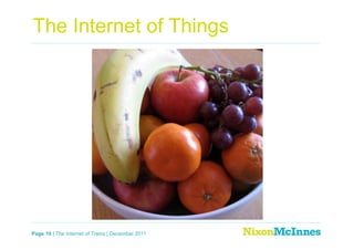 The Internet of Things




Page 10 | The Internet of Trains | December 2011
 