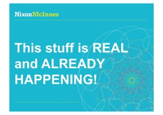 This stuff is REAL
and ALREADY
HAPPENING!
Page 12 | The Internet of Trains | December 2011
 