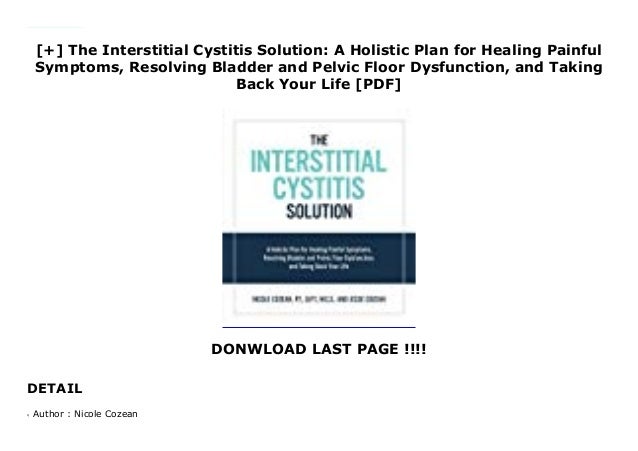 The Interstitial Cystitis Solution A Holistic Plan For Healing P