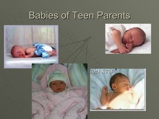 Babies of Teen Parents 