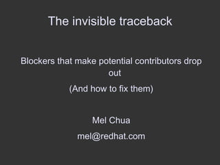 The invisible traceback ,[object Object]