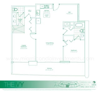 dw
walk-in
closet

kitchen

den

9'-0" x 10'-0"

7'-9" x 8'-10"

portable
island

master
bath

ref
w/d

linen

living/dining
master
bedroom

14'-0" x 20'-0"

12'-0" x 15'-0"

bedroom
11'-0" x 11'-4"

www.miamicondoinvestments.com
scale: 1/4”= 1ʼ

terrace
37'-10" x 6'-10"

THEIVY

UNIT

A

2 bdrms & den / 2 baths
scale: 1/4''= 1'-0''
T O TA L 1 , 4 3 4 s f / 1 3 3 . 2 2 m 2

Prices, features, and speciﬁcations subject to change without notice. Oral representations cannot be relied upon as correctly stating representations of the developer. For correct representations by the developer, make reference to documents required by sections 718.503 Florida statutes, to be furnished by developer to a buyer or lessee. The developer makes no representations
or warranties regarding the actual size and dimensions of the units contained in this brochure, and no party may rely upon the same in determining whether to purchase a unit and the purchase price of the unit. The survey of the units and provisions of the declaration of condominium shall control in determining the boundaries and actual dimensions of the units.

 