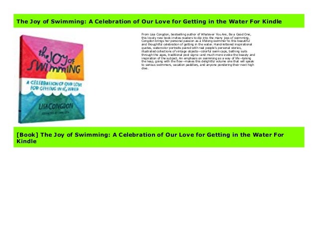 The Joy Of Swimming A Celebration Of Our Love For Getting In The W