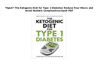 *Epub* The Ketogenic Diet for Type 1 Diabetes: Reduce Your Hba1c and
Avoid Diabetic Complications Epub PDF
Download Here https://nn.readpdfonline.xyz/?book=194372105X Before the invention of insulin, type 1 diabetic (T1D) patients were advised to avoid sugar and starch (carbohydrate) and to eat a very low carb, ketogenic diet to control blood sugar.In contrast, modern advice is to eat carbohydrates and treat the resulting high blood sugar with large doses of insulin. This -eat carb and take more insulin- method increases the cost of diabetic care and does nothing to protect the patient from symptoms and complications. Worse, it exposes T1D patients to the real danger of a fatally low blood-sugar episode (hypoglycemia).The logical solution is to reduce both carb intake and insulin dosage. Avoiding carbs while enjoying foods rich in healthy fats and protein stabilizes blood sugar and reduces medication costs and the risk of long-term complications.The Ketogenic Diet for Type 1 Diabetes provides the tools and information you need to successfully take control of your diabetes. In addition to clear explanations of the science, you'll find personal success stories, lists of the foods to eat and to avoid, cooking tips, how to get started and personalize the diet, adapting basal and bolus insulin doses, and special considerations for children with T1D. Read Online PDF The Ketogenic Diet for Type 1 Diabetes: Reduce Your Hba1c and Avoid Diabetic Complications, Read PDF The Ketogenic Diet for Type 1 Diabetes: Reduce Your Hba1c and Avoid Diabetic Complications, Read Full PDF The Ketogenic Diet for Type 1 Diabetes: Reduce Your Hba1c and Avoid Diabetic Complications, Read PDF and EPUB The Ketogenic Diet for Type 1 Diabetes: Reduce Your Hba1c and Avoid Diabetic Complications, Read PDF ePub Mobi The Ketogenic Diet for Type 1 Diabetes: Reduce Your Hba1c and Avoid Diabetic Complications, Downloading PDF The Ketogenic Diet for Type 1 Diabetes: Reduce Your Hba1c and Avoid Diabetic Complications, Download Book PDF The Ketogenic Diet for Type 1 Diabetes: Reduce Your Hba1c and Avoid Diabetic
Complications, Read online The Ketogenic Diet for Type 1 Diabetes: Reduce Your Hba1c and Avoid Diabetic Complications, Read The Ketogenic Diet for Type 1 Diabetes: Reduce Your Hba1c and Avoid Diabetic Complications Ellen Davis pdf, Read Ellen Davis epub The Ketogenic Diet for Type 1 Diabetes: Reduce Your Hba1c and Avoid Diabetic Complications, Download pdf Ellen Davis The Ketogenic Diet for Type 1 Diabetes: Reduce Your Hba1c and Avoid Diabetic Complications, Read Ellen Davis ebook The Ketogenic Diet for Type 1 Diabetes: Reduce Your Hba1c and Avoid Diabetic Complications, Read pdf The Ketogenic Diet for Type 1 Diabetes: Reduce Your Hba1c and Avoid Diabetic Complications, The Ketogenic Diet for Type 1 Diabetes: Reduce Your Hba1c and Avoid Diabetic Complications Online Download Best Book Online The Ketogenic Diet for Type 1 Diabetes: Reduce Your Hba1c and Avoid Diabetic Complications, Download Online The Ketogenic Diet for Type 1 Diabetes: Reduce Your Hba1c and Avoid Diabetic Complications Book, Read Online The Ketogenic Diet for Type 1 Diabetes: Reduce Your Hba1c and Avoid Diabetic Complications E-Books, Download The Ketogenic Diet for Type 1 Diabetes: Reduce Your Hba1c and Avoid Diabetic Complications Online, Download Best Book The Ketogenic Diet for Type 1 Diabetes: Reduce Your Hba1c and Avoid Diabetic Complications Online, Read The Ketogenic Diet for Type 1 Diabetes: Reduce Your Hba1c and Avoid Diabetic Complications Books Online Download The Ketogenic Diet for Type 1 Diabetes: Reduce Your Hba1c and Avoid Diabetic Complications Full Collection, Download The Ketogenic Diet for Type 1 Diabetes: Reduce Your Hba1c and Avoid Diabetic Complications Book, Download The Ketogenic Diet for Type 1 Diabetes: Reduce Your Hba1c and Avoid Diabetic Complications Ebook The Ketogenic Diet for Type 1 Diabetes: Reduce Your Hba1c and Avoid Diabetic Complications PDF Read online, The Ketogenic Diet for Type 1 Diabetes: Reduce Your Hba1c and
Avoid Diabetic Complications pdf Read online, The Ketogenic Diet for Type 1 Diabetes: Reduce Your Hba1c and Avoid Diabetic Complications Download, Read The Ketogenic Diet for Type 1 Diabetes: Reduce Your Hba1c and Avoid Diabetic Complications Full PDF, Read The Ketogenic Diet for Type 1 Diabetes: Reduce Your Hba1c and Avoid Diabetic Complications PDF Online, Read The Ketogenic Diet for Type 1 Diabetes: Reduce Your Hba1c and Avoid Diabetic Complications Books Online, Download The Ketogenic Diet for Type 1 Diabetes: Reduce Your Hba1c and Avoid Diabetic Complications Full Popular PDF, PDF The Ketogenic Diet for Type 1 Diabetes: Reduce Your Hba1c and Avoid Diabetic Complications Download Book PDF The Ketogenic Diet for Type 1 Diabetes: Reduce Your Hba1c and Avoid Diabetic Complications, Download online PDF The Ketogenic Diet for Type 1 Diabetes: Reduce Your Hba1c and Avoid Diabetic Complications, Download Best Book The Ketogenic Diet for Type 1 Diabetes: Reduce Your Hba1c and Avoid Diabetic Complications, Read PDF The Ketogenic Diet for Type 1 Diabetes: Reduce Your Hba1c and Avoid Diabetic Complications Collection, Download PDF The Ketogenic Diet for Type 1 Diabetes: Reduce Your Hba1c and Avoid Diabetic Complications Full Online, Download Best Book Online The Ketogenic Diet for Type 1 Diabetes: Reduce Your Hba1c and Avoid Diabetic Complications, Read The Ketogenic Diet for Type 1 Diabetes: Reduce Your Hba1c and Avoid Diabetic Complications PDF files
 
