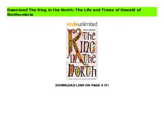 DOWNLOAD LINK ON PAGE 4 !!!!
Download The King in the North: The Life and Times of Oswald of
Northumbria
Download PDF The King in the North: The Life and Times of Oswald of Northumbria Online, Read PDF The King in the North: The Life and Times of Oswald of Northumbria, Full PDF The King in the North: The Life and Times of Oswald of Northumbria, All Ebook The King in the North: The Life and Times of Oswald of Northumbria, PDF and EPUB The King in the North: The Life and Times of Oswald of Northumbria, PDF ePub Mobi The King in the North: The Life and Times of Oswald of Northumbria, Downloading PDF The King in the North: The Life and Times of Oswald of Northumbria, Book PDF The King in the North: The Life and Times of Oswald of Northumbria, Download online The King in the North: The Life and Times of Oswald of Northumbria, The King in the North: The Life and Times of Oswald of Northumbria pdf, pdf The King in the North: The Life and Times of Oswald of Northumbria, epub The King in the North: The Life and Times of Oswald of Northumbria, the book The King in the North: The Life and Times of Oswald of Northumbria, ebook The King in the North: The Life and Times of Oswald of Northumbria, The King in the North: The Life and Times of Oswald of Northumbria E-Books, Online The King in the North: The Life and Times of Oswald of Northumbria Book, The King in the North: The Life and Times of Oswald of Northumbria Online Download Best Book Online The King in the North: The Life and Times of Oswald of Northumbria, Download Online The King in the North: The Life and Times of Oswald of Northumbria Book, Download Online The King in the North: The Life and Times of Oswald of Northumbria E-Books, Download The King in the North: The Life and Times of Oswald of Northumbria Online, Download Best Book The King in the North: The Life and Times of Oswald of Northumbria Online, Pdf Books The King in the North: The Life and Times of Oswald of Northumbria, Read The King in the North: The Life and Times of Oswald of Northumbria Books Online, Download The King in the
North: The Life and Times of Oswald of Northumbria Full Collection, Read The King in the North: The Life and Times of Oswald of Northumbria Book, Download The King in the North: The Life and Times of Oswald of Northumbria Ebook, The King in the North: The Life and Times of Oswald of Northumbria PDF Read online, The King in the North: The Life and Times of Oswald of Northumbria Ebooks, The King in the North: The Life and Times of Oswald of Northumbria pdf Download online, The King in the North: The Life and Times of Oswald of Northumbria Best Book, The King in the North: The Life and Times of Oswald of Northumbria Popular, The King in the North: The Life and Times of Oswald of Northumbria Download, The King in the North: The Life and Times of Oswald of Northumbria Full PDF, The King in the North: The Life and Times of Oswald of Northumbria PDF Online, The King in the North: The Life and Times of Oswald of Northumbria Books Online, The King in the North: The Life and Times of Oswald of Northumbria Ebook, The King in the North: The Life and Times of Oswald of Northumbria Book, The King in the North: The Life and Times of Oswald of Northumbria Full Popular PDF, PDF The King in the North: The Life and Times of Oswald of Northumbria Read Book PDF The King in the North: The Life and Times of Oswald of Northumbria, Download online PDF The King in the North: The Life and Times of Oswald of Northumbria, PDF The King in the North: The Life and Times of Oswald of Northumbria Popular, PDF The King in the North: The Life and Times of Oswald of Northumbria Ebook, Best Book The King in the North: The Life and Times of Oswald of Northumbria, PDF The King in the North: The Life and Times of Oswald of Northumbria Collection, PDF The King in the North: The Life and Times of Oswald of Northumbria Full Online, full book The King in the North: The Life and Times of Oswald of Northumbria, online pdf The King in the North: The Life and Times of Oswald of Northumbria, PDF
The King in the North: The Life and Times of Oswald of Northumbria Online, The King in the North: The Life and Times of Oswald of Northumbria Online, Download Best Book Online The King in the North: The Life and Times of Oswald of Northumbria, Read The King in the North: The Life and Times of Oswald of Northumbria PDF files
 
