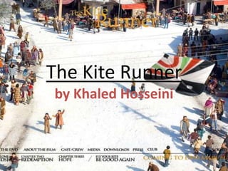 The Kite Runner by KhaledHosseini 