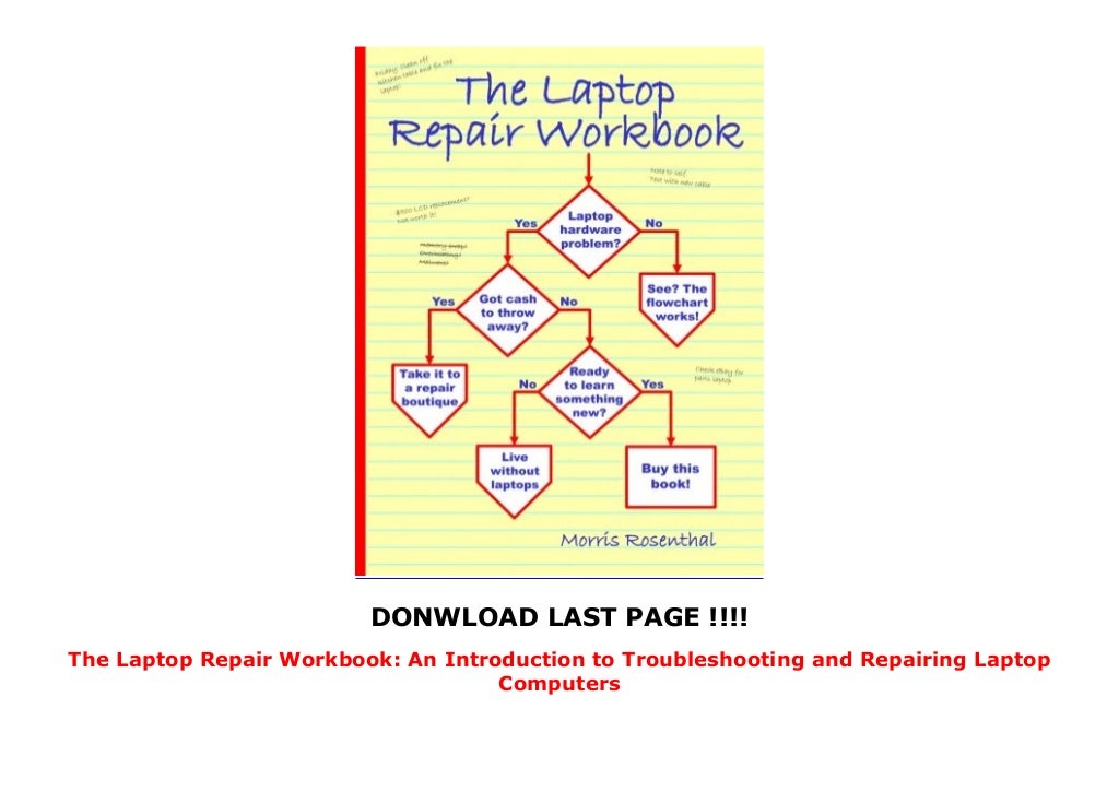 The Laptop Repair Workbook An Introduction to Troubleshooting and