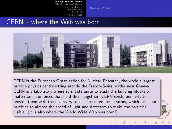 The Large Hadron Collider The Worlds Largest Microscope
