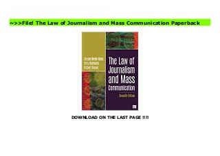DOWNLOAD ON THE LAST PAGE !!!!
In The Law of Journalism and Mass Communication, authors Susan Dente Ross, Amy Reynolds, and Robert Trager present a lively, up-to-date, and comprehensive introduction to media law that brings the law to life for future professional communicators. The book is grounded in the traditions and rules of law but also contains fresh facts and relevant examples that keep readers engaged. Tightly focused breakout boxes highlight contemporary examples of the law in action or emphasize central points of law as well as intersections with international law and policy. The thoroughly updated Seventh Edition contains a wealth of new content that is as timely as possible--from the U.S. Supreme Court, federal and state courts, Congress, executive agencies, federal and state policymakers and advisory groups, and media organizations and allies. A refreshed look, feel, and flow of chapters provide readers an understanding of fast-expanding areas of the law and legal complexities. Read The Law of Journalism and Mass Communication Full
~>>File! The Law of Journalism and Mass Communication Paperback
 