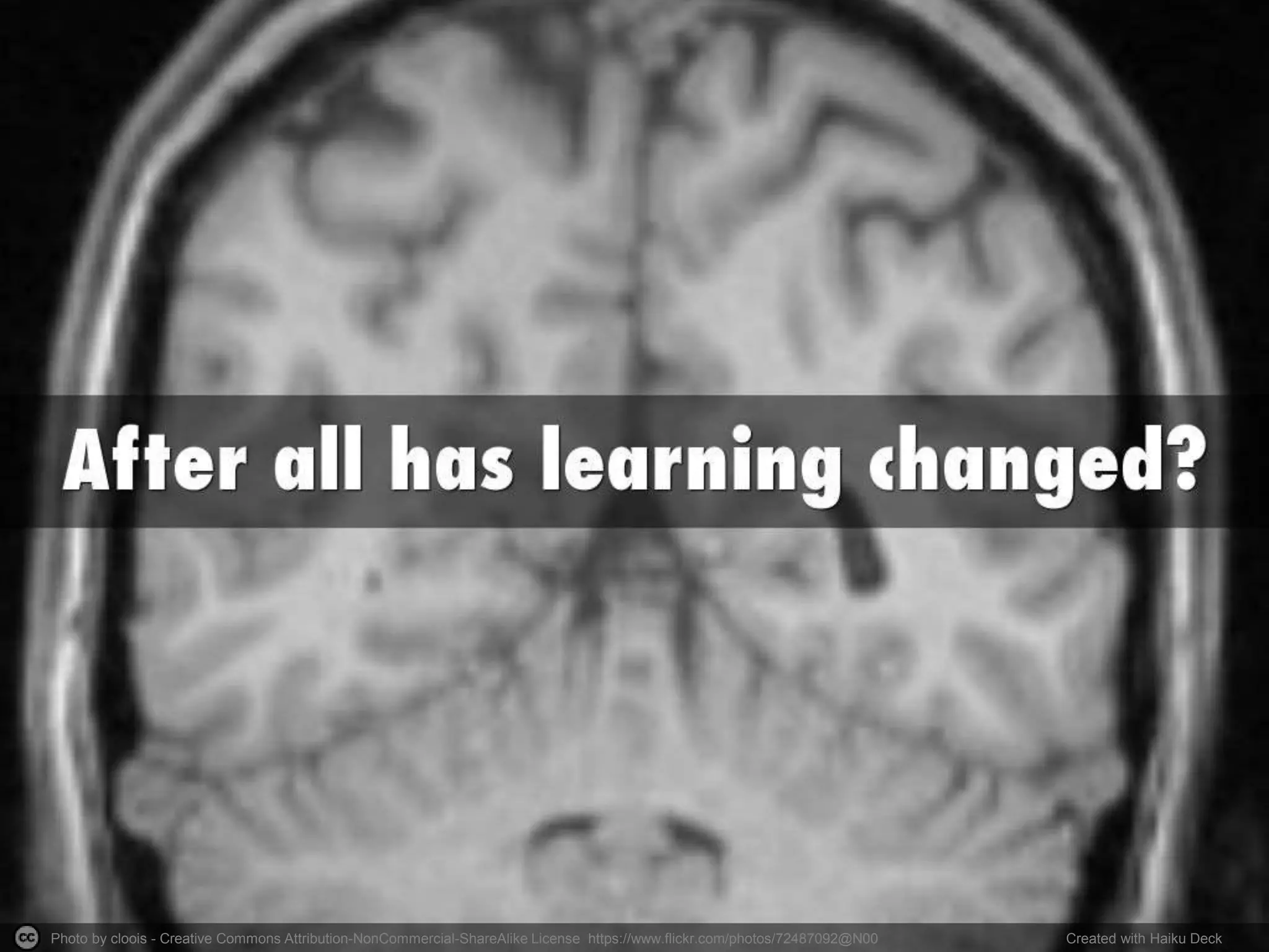 Photo by cloois - Creative Commons Attribution-NonCommercial-ShareAlike License https://www.flickr.com/photos/72487092@N00 Created with Haiku Deck
 