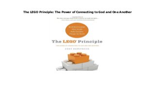 The LEGO Principle: The Power of Connecting to God and One Another
The LEGO Principle: The Power of Connecting to God and One Another
 