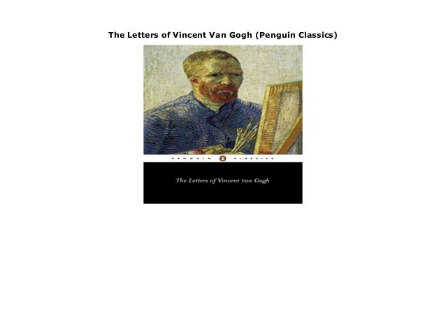 The Letters of Vincent Van Gogh (Penguin Classics)